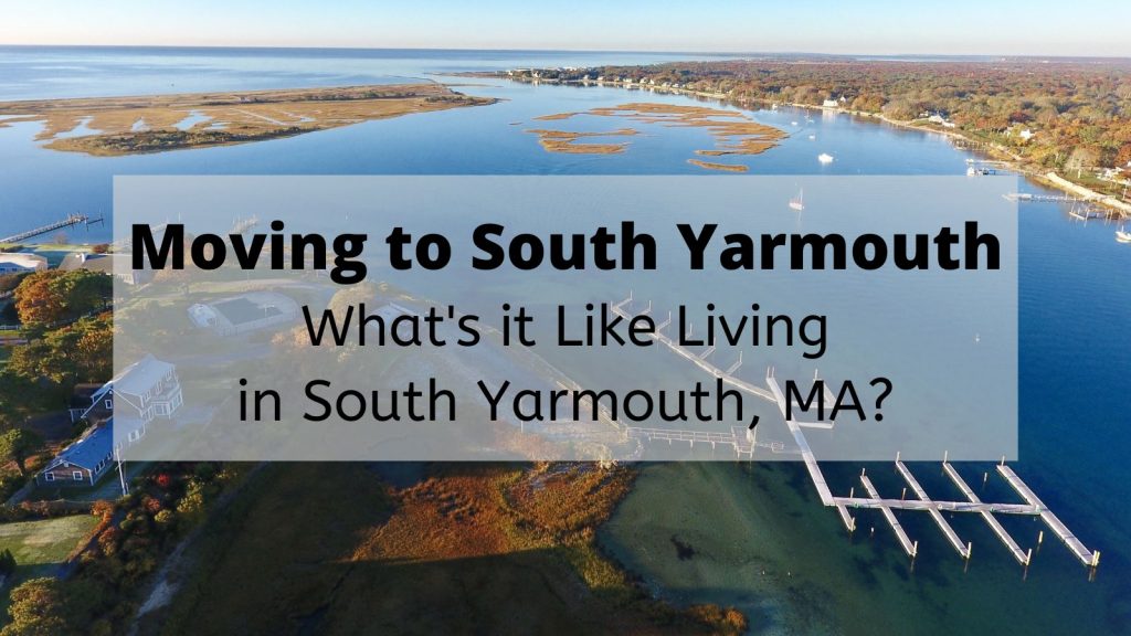 ULTIMATE Moving to South Yarmouth Guide | 🏡🏖️ Top Living in 